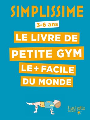 cover image of Simplissime--Le livre de petite gym le plus facile du monde